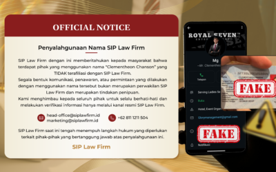Peringatan Resmi terhadap Modus Penipuan yang Mengatasnamakan SIP Law Firm